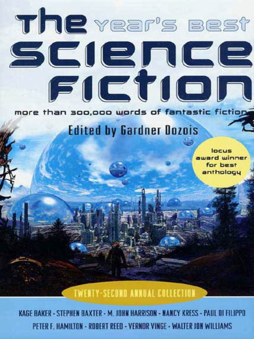 Title details for The Year's Best Science Fiction, Twenty-Second Annual Collection by Gardner Dozois - Available